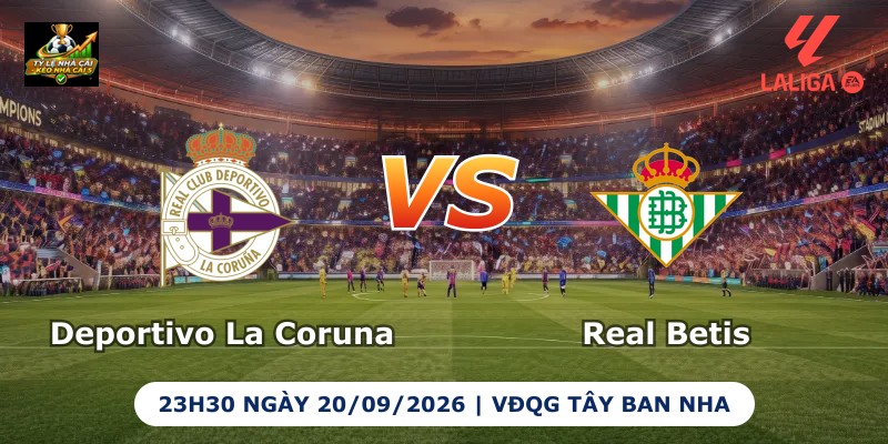 Deportivo La Coruna vs Real Betis